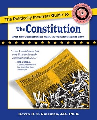 Book Cover - The Politically Incorrect Guide to the Constitution